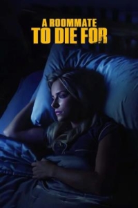 為之而死的室友 A Roommate To Die For‎ (2023) 