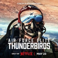 美國空軍精英：雷鳥飛行表演隊 Air Force Elite: Thunderbirds‎ (2025)