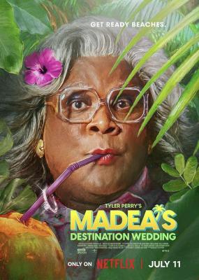 梅迪亞度假婚禮團 Madea's Destination Wedding (2025) 高清版