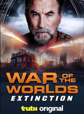 世界大戰：輻射/世界之戰：再度滅絕 War of the Worlds: Extinction‎ (2024) 高清版
