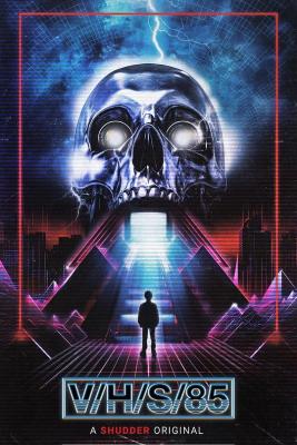 緻命錄像帶85 V/H/S/85 (2023) 正式版