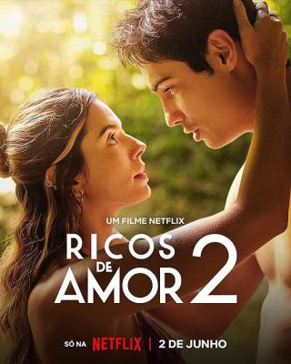 因愛富有2 Ricos de Amor 2 (2023)