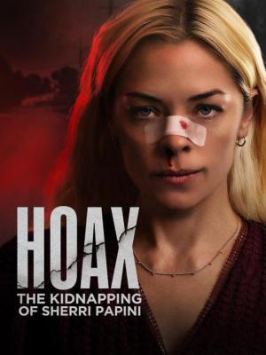 惡作劇:綁架雪莉·帕皮尼 Hoax: The Kidnapping of Sherri Papini (2023)