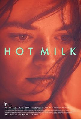 熱牛奶 Hot Milk (2025) 正式版