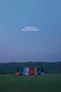 旋轉門：永遠不夠 Turnstile: Never Enough (2025)