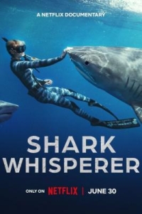 鲨語者 Shark Whisperer (2025) 