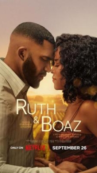 路得遇見波阿斯 Ruth & Boaz (2025)